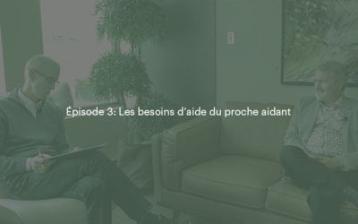 La maladie d’Alzheimer – Épisode 3: Venir en aide au proche aidant avec Luc Armand